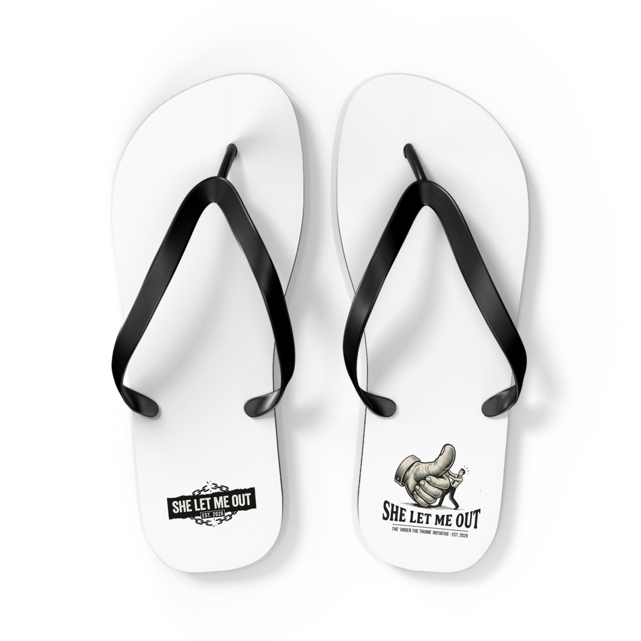 She Let Me Out Flip Flops